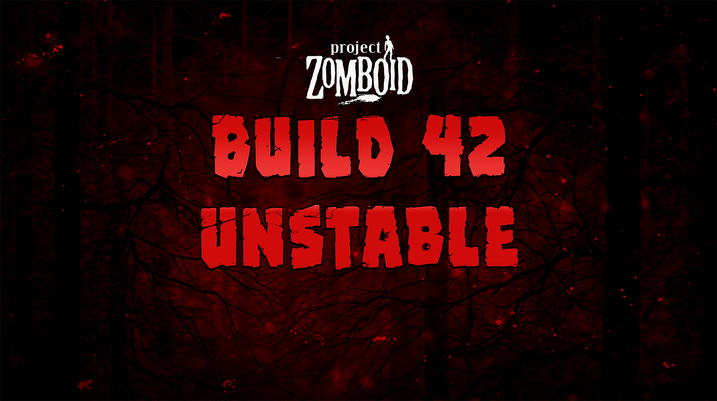 42 Build Project Zomboid